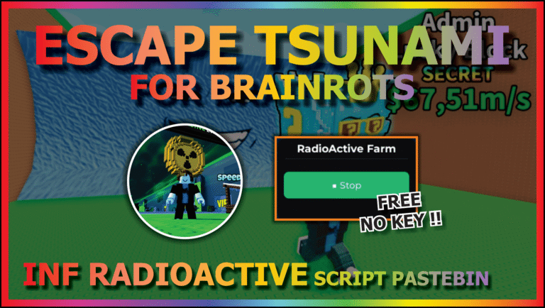 Escape Tsunami for Brainrots Script (Infinite Radioactive)
